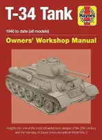 KNYGA Mark Healy T-34 Tank Owners' Workshop Manual