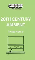 KNYGA Dusty Henry 20th Century Ambient