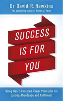 KNYGA David R Hawkins Success Is for You