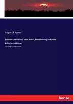 KNYGA Bookshop Surinam - sein Land, seine Natur, Bevolkerung und seine Kulturverhaltnisse,
