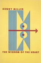 KNYGA Henry Miller The Wisdom of the Heart