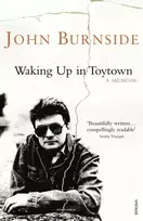 KNYGA John Burnside Waking Up in Toytown