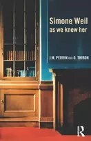 KNYGA Joseph M Perrin Simone Weil as we knew her