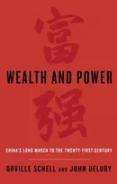 KNYGA Orville Schell Wealth and Power