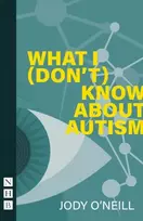 KNYGA Jody Oneill What I (Don't) Know About Autism