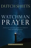 KNYGA Dutch Sheets Watchman Prayer – Protecting Your Family, Home and Community from the Enemy`s Schemes