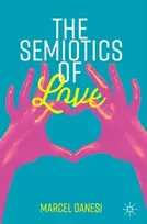 KNYGA Marcel Danesi Semiotics of Love