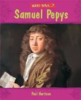 KNYGA Paul Harrison Who Was: Samuel Pepys?