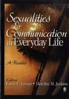 KNYGA Karen E Lovaas Sexualities and Communication in Everyday Life