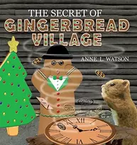 KNYGA Anne L Watson Secret of Gingerbread Village