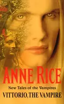 KNYGA Anne Rice Vittorio, The Vampire