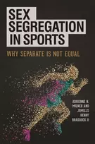 KNYGA Adrienne N Milner Sex Segregation in Sports