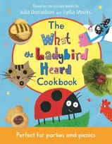 KNYGA Julia Donaldson The What the Ladybird Heard Cookbook