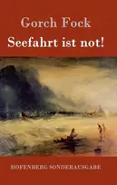 KNYGA Gorch Fock Seefahrt ist not!
