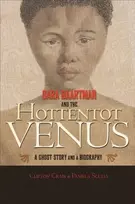 KNYGA Clifton Crais Sara Baartman and the Hottentot Venus