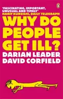 KNYGA Darian Leader Why Do People Get Ill?