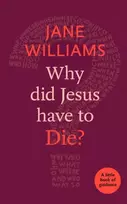 KNYGA Jane Williams Why Did Jesus Have to Die?