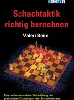 KNYGA Valeri Beim Schachtaktik Richtig Berechnen