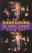 KNYGA Kevin Taft Shredding the Public Interest