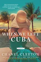 KNYGA Chanel Cleeton When We Left Cuba