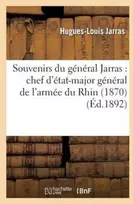 KNYGA Hugues-Louis Jarras Souvenirs Du General Jarras: Chef d'Etat-Major General de l'Armee Du Rhin (1870)