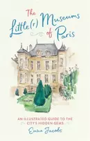 KNYGA Emma Jacobs The Little(r) Museums of Paris