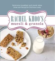 KNYGA Bookshop Rachel Khoo's Muesli and Granola