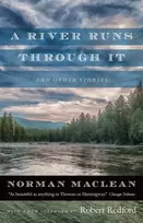 KNYGA Norman Maclean A River Runs through It and Other Stories