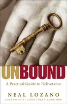 KNYGA Neal Lozano Unbound – A Practical Guide to Deliverance