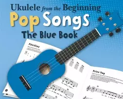 KNYGA Varios Ukulele From The Beginning Pop Songs (Mėlyna Book)