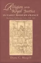 KNYGA Diane Claire Margolf Religion and Royal Justice in Early Modern France