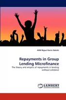 KNYGA Asm Rejaul Karim Bakshi Repayments in Group Lending Microfinance