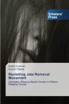 KNYGA Kumbhar Sudhir Revisiting Jata Removal Movement