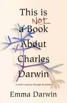 KNYGA Emma Darwin This is Not a Book About Charles Darwin