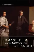 KNYGA David Simpson Romanticism and the Question of the Stranger