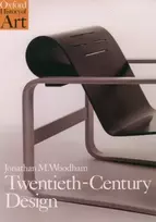 KNYGA Jonathan M. (Director of the Design History Research Centre, Director of the Design History Research Centre, University of Brighton) Woodham Twentieth Century Design