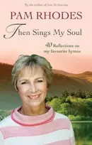 KNYGA Pam Rhodes Then Sings My Soul