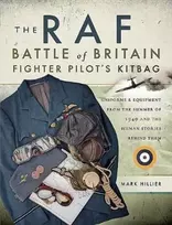 KNYGA Mark Hillier RAF Battle of Britain Fighter Pilots' Kitbag