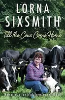 KNYGA Lorna Sixsmith Till the Cows Come Home