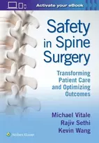 KNYGA Michael Vitale Safety in Spine Surgery: Transforming Patient Care and Optimizing Outcomes