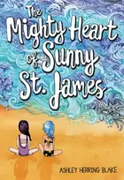 KNYGA Ashley Herring Blake The Mighty Heart of Sunny St. James