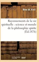 KNYGA Bookshop Rayonnements de la Vie Spirituelle: Science Et Morale de la Philosophie Spirite