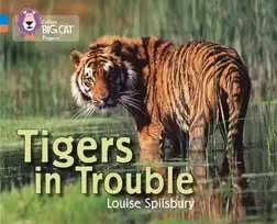 KNYGA Louise Spilsbury Tigers in Trouble
