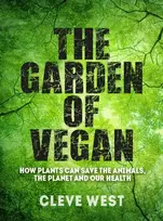 KNYGA Cleve West The Garden of Vegan
