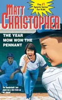 KNYGA Matthew F Christopher The Year Mom Won the Pennant
