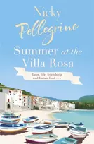 KNYGA Nicky Pellegrino Summer at the Villa Rosa