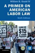 KNYGA William B. Gould IV A Primer on American Labor Law