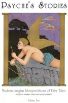 KNYGA Murray (International School for Analytical Psychology Switzerland) Stein Psyche's Stories, Volume 2