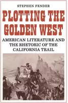 KNYGA Stephen Fender Plotting the Golden West