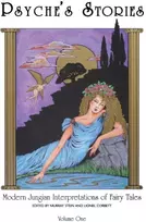 KNYGA Murray (International School for Analytical Psychology Switzerland) Stein Psyche's Stories, Volume 1